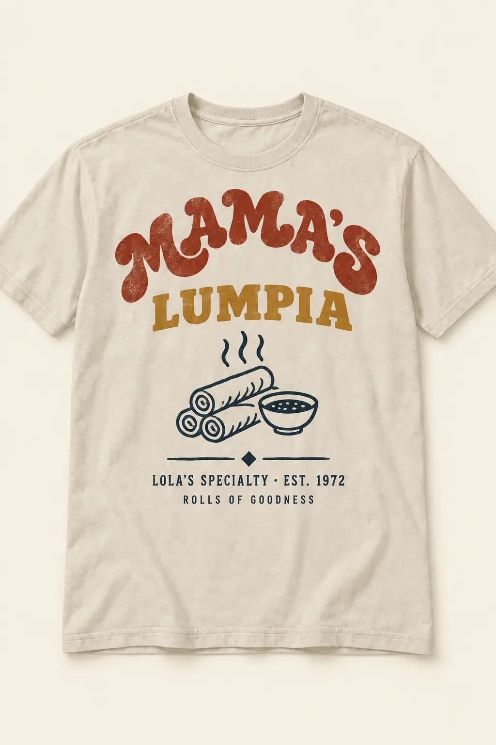 Mama's Lumpia t-shirt design — Lola's Specialty, Rolls of goodness