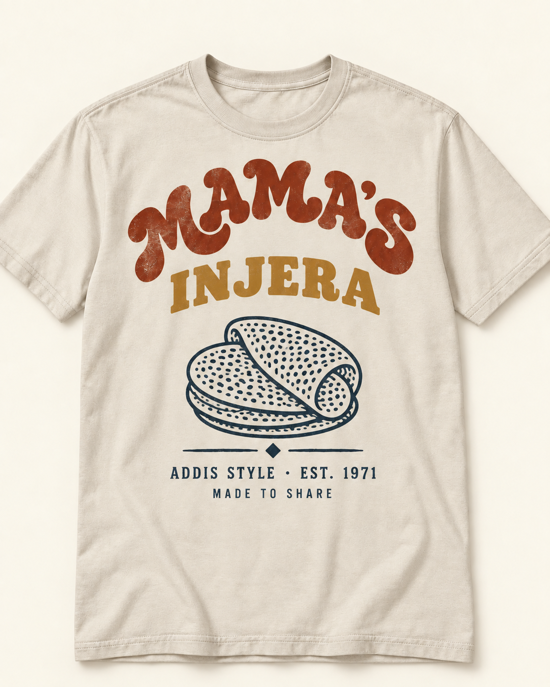 Mama's Injera shirt design — Addis Style, Est. 1971, made to share